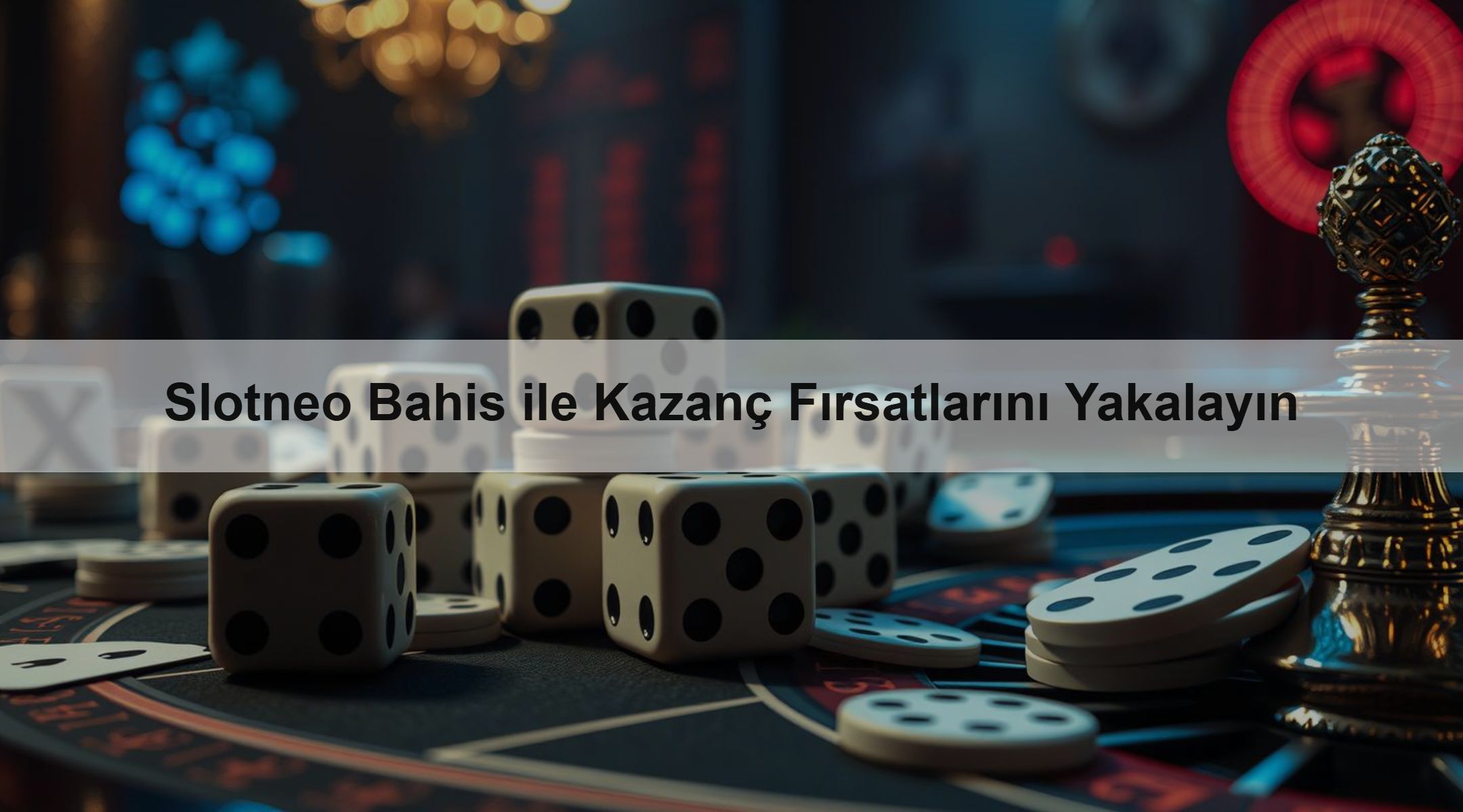 Slotneo Bahis ile Kazanç Fırsatlarını Yakalayın