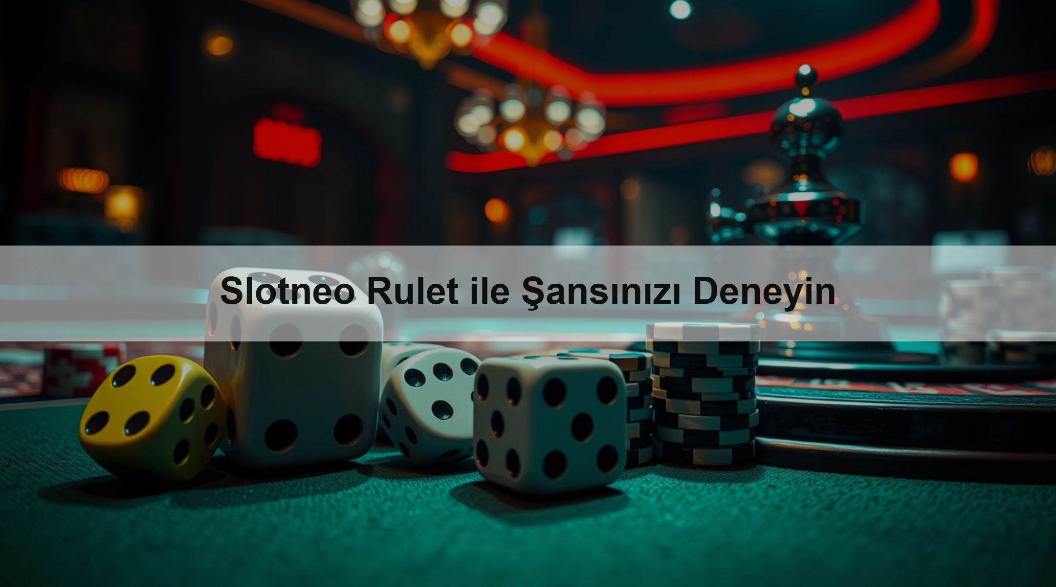 Slotneo Rulet ile Şansınızı Deneyin