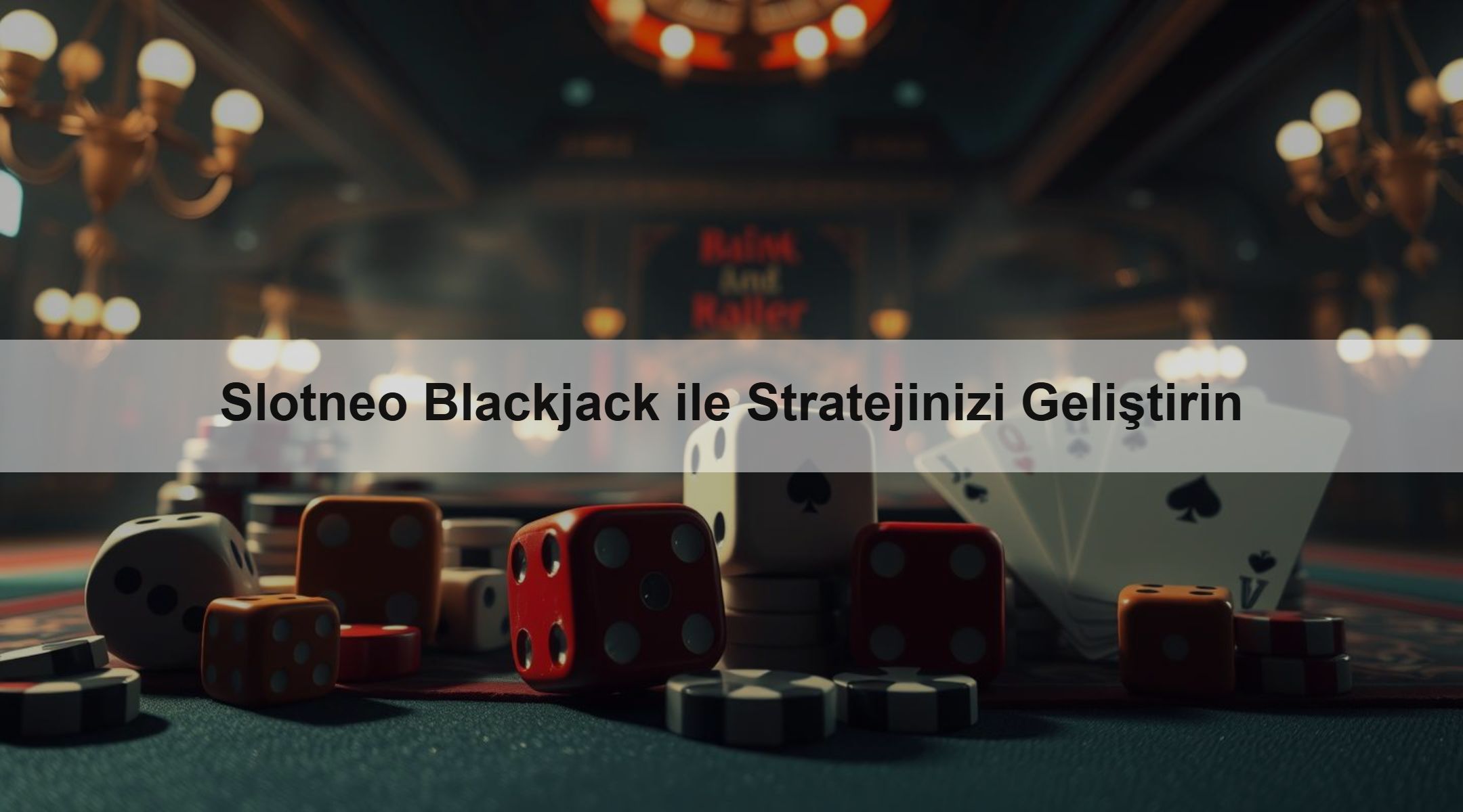 Slotneo Blackjack ile Stratejinizi Geliştirin