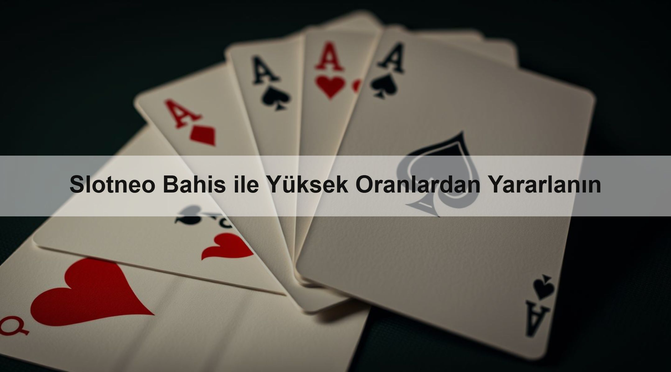 Slotneo Bahis ile Yüksek Oranlardan Yararlanın